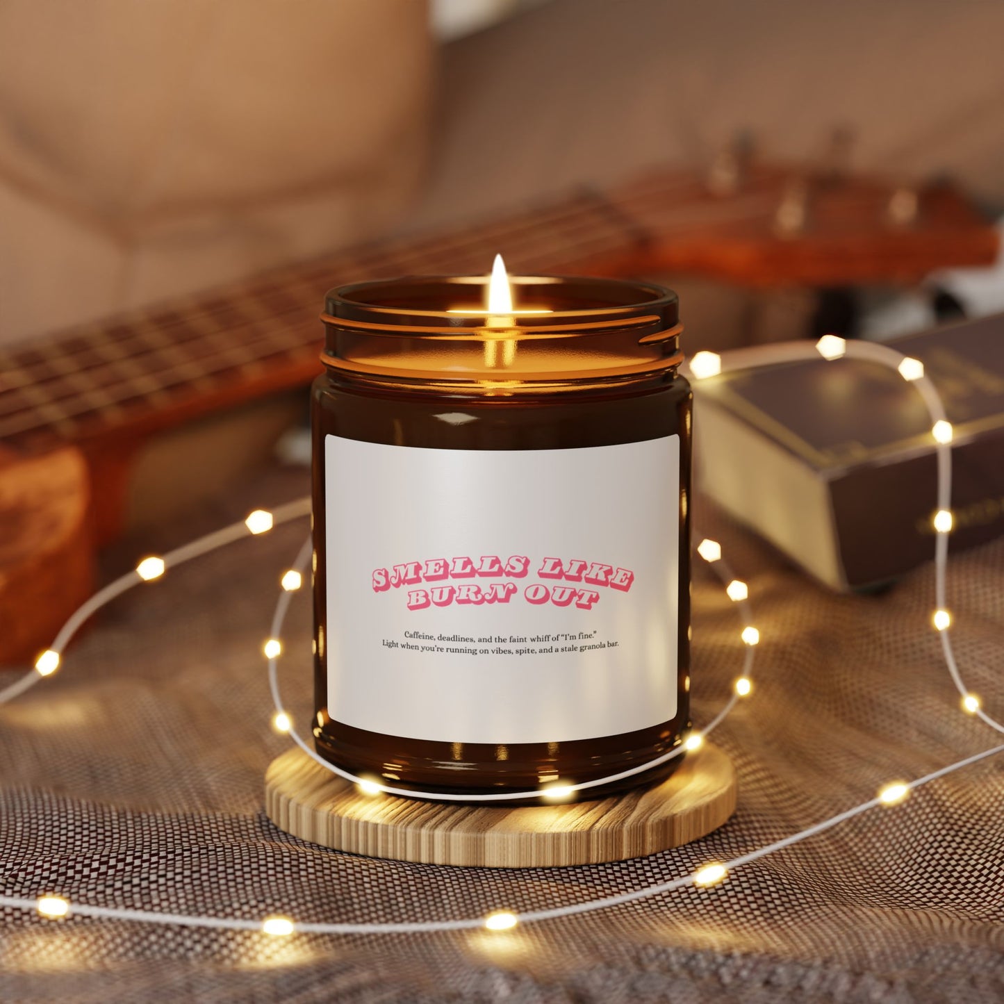 Smells Like Burn Out – 9oz Glass Candle