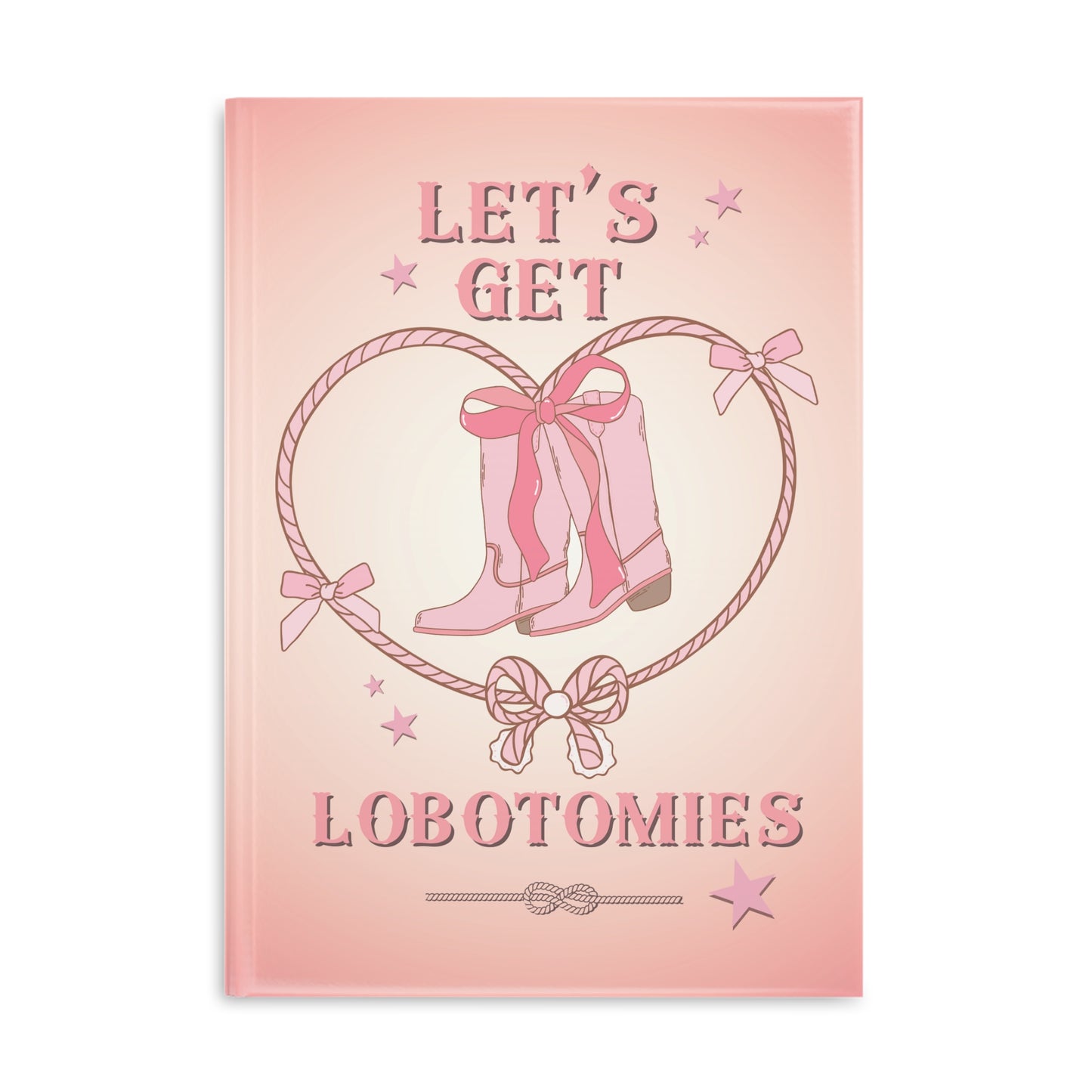 Let's Get Lobotomies Padded Journal