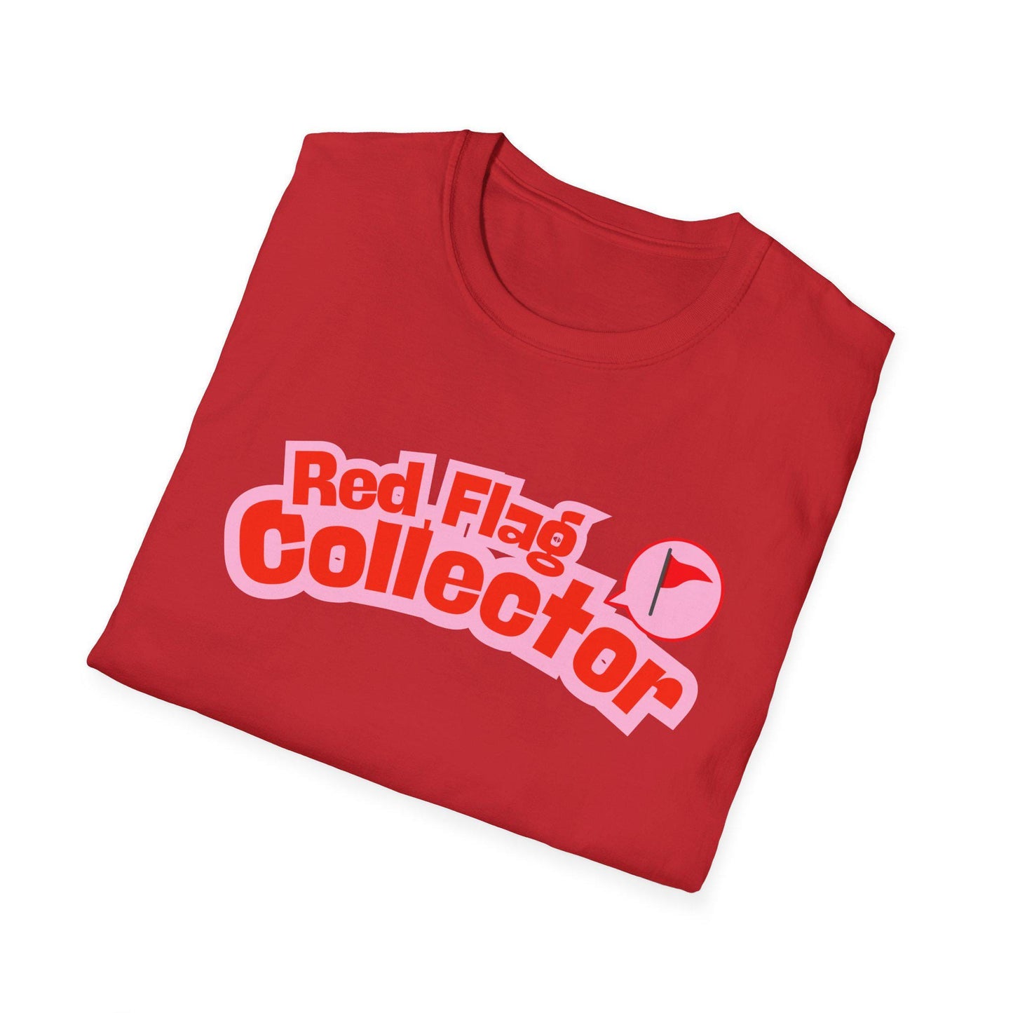 Red Flag Collector Tee Toxic But Cozy