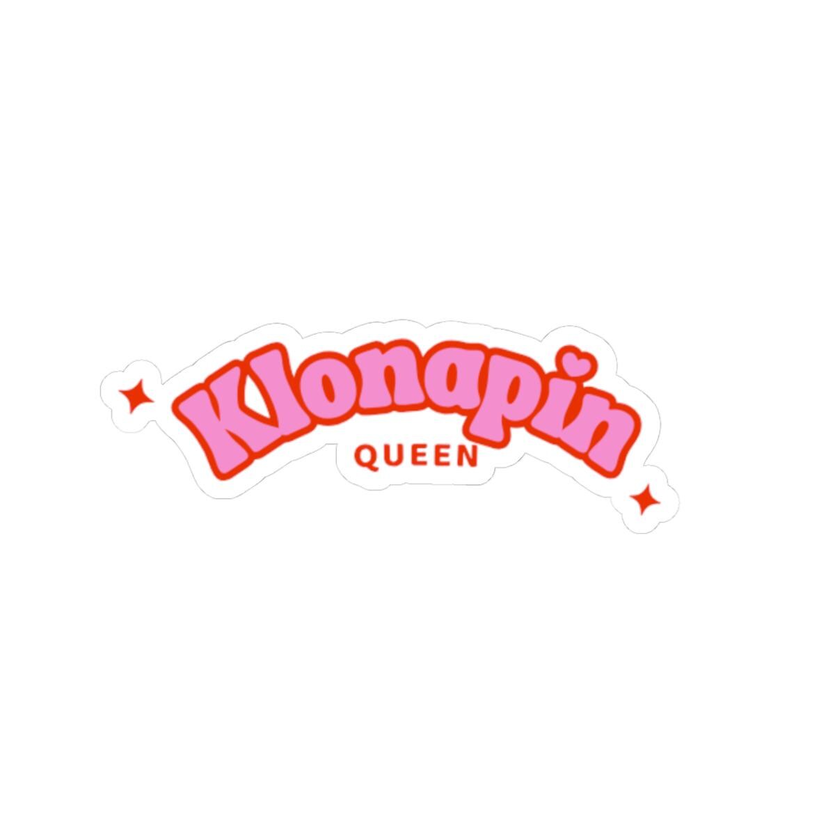 Klonapin Queen Sticker
