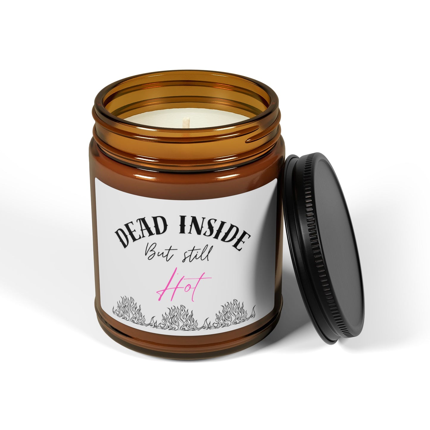 Dead Inside, Still Hot – 9oz Glass Candle