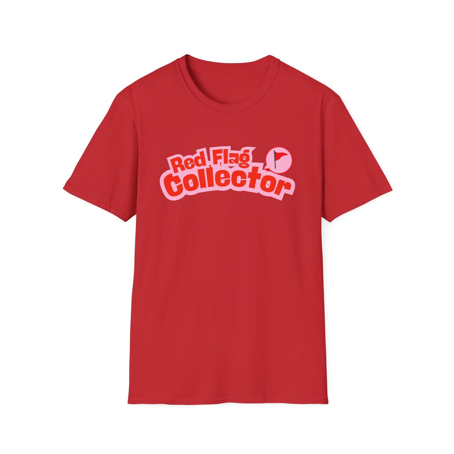 Red Flag Collector Tee Toxic But Cozy