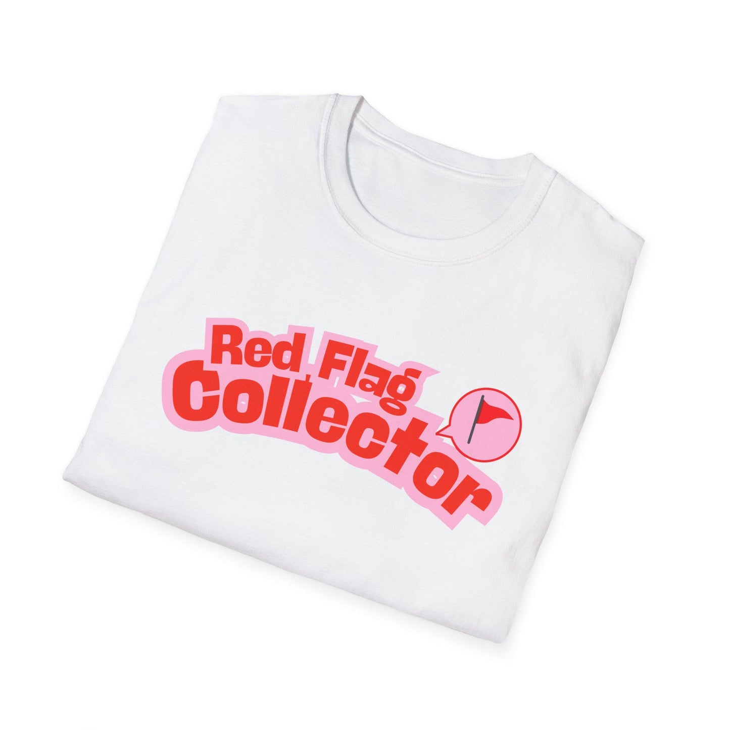 Red Flag Collector Tee Toxic But Cozy