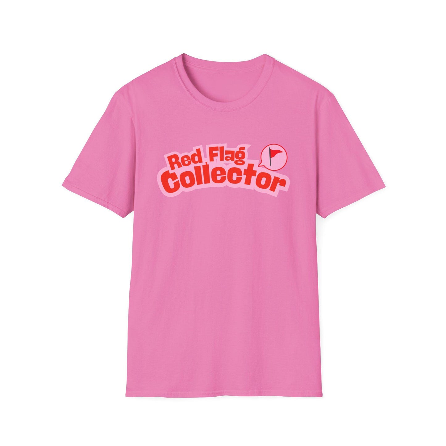 Red Flag Collector Tee Toxic But Cozy