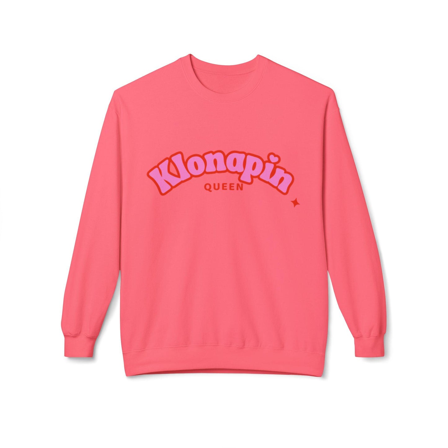 Klonapin Queen Sweatshirt Panic?