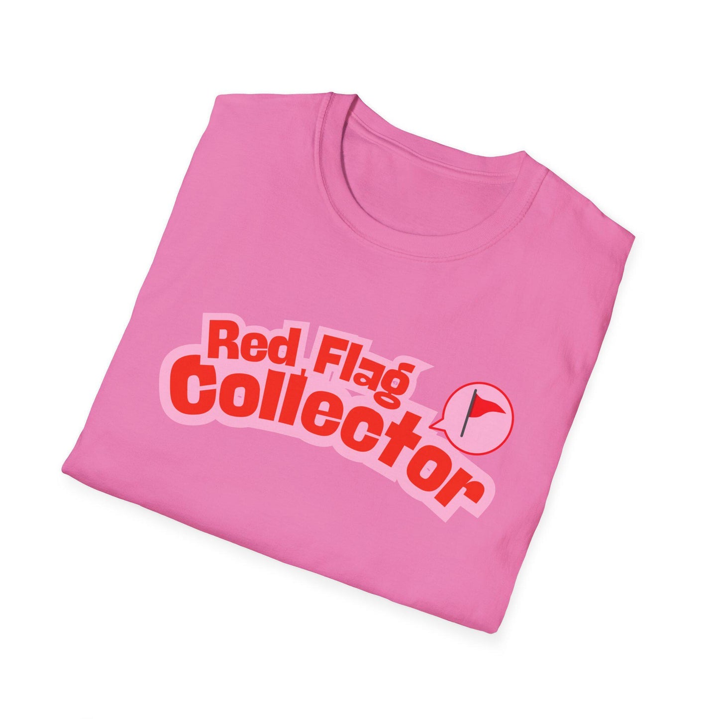 Red Flag Collector Tee Toxic But Cozy